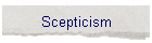 Scepticism